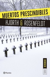 Michael Hjorth, Hans Rosenfeldt - Muertos prescindibles