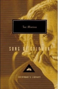 Toni Morrison - Song Of Solomon
