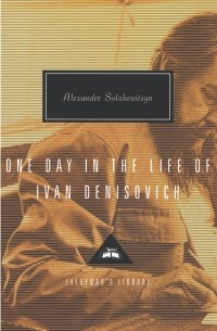 Alexander Solzhenitsyn - One Day in the Life of Ivan Denisovich