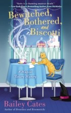 Bailey Cates - Bewitched, Bothered, and Biscotti