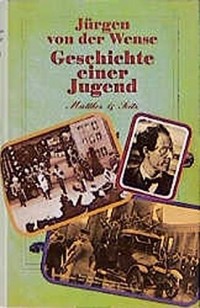 Hans Jürgen von der Wense - Geschichte einer Jugend