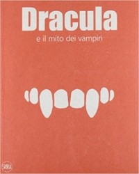  - Dracula e il mito dei vampiri