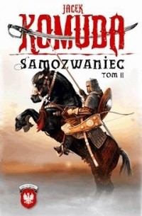 Samozwaniec. Tom 2