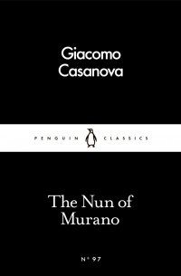 Giacomo Casanova - The Nun of Murano
