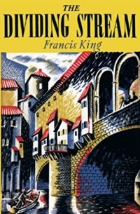 Фрэнсис Кинг - The Dividing Stream