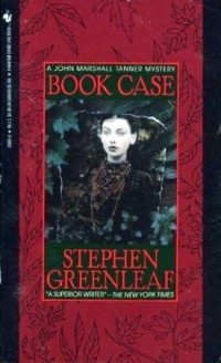 Stephen Greenleaf - Book Case