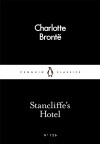Charlotte Brontë - Stancliffe&#039;s Hotel