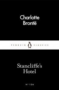 Charlotte Brontë - Stancliffe's Hotel