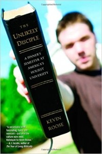 Кевин Руз - The Unlikely Disciple