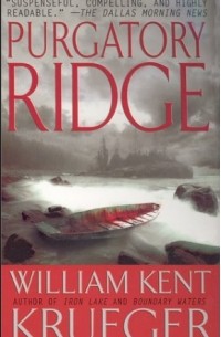 William Kent Krueger - Purgatory Ridge