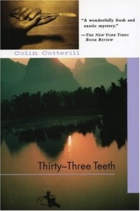Colin Cotterill - Thirty-Three Teeth