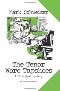 Марк Швейцер - The Tenor Wore Tapshoes