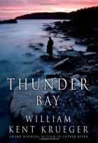 William Kent Krueger - Thunder Bay