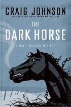 Крейг Джонсон - The Dark Horse