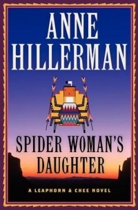 Энн Хиллерман - Spider Woman's Daughter