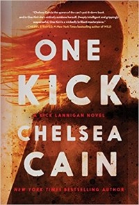 Chelsea Cain - One Kick
