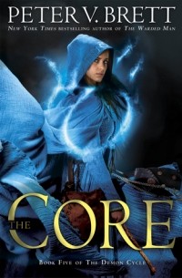 Peter V. Brett - The Core