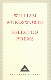 William Wordsworth - Selected Poems