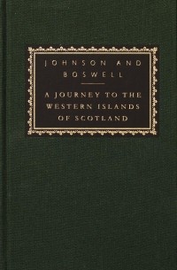  - A Journey to the Western Islands of Scotland: with The Journal of a Tour to the Hebrides