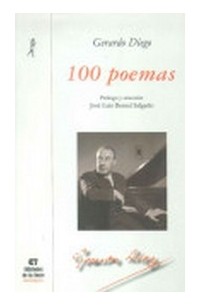 Жерардо Диего Сендойя - 100 poemas