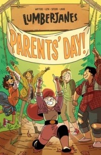  - Lumberjanes, Vol. 10: Parents' Day