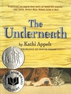 Kathi Appelt - The Underneath