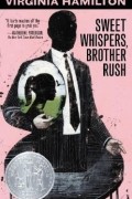Virginia Hamilton - Sweet Whispers, Brother Rush