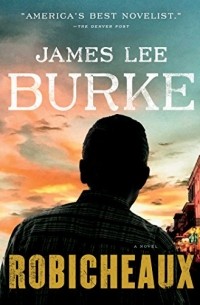 James Lee Burke - Robicheaux