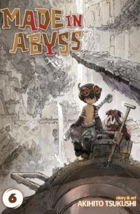 Akihito Tsukushi - Made in Abyss, Vol. 6