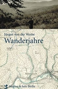 Hans Jürgen von der Wense - Wanderjahre