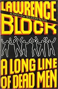 Lawrence Block - A Long Line of Dead Men
