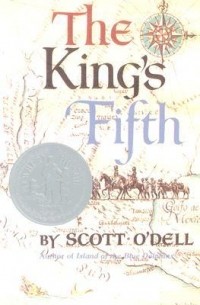 Scott O'Dell - The King's Fifth