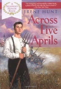 Irene Hunt - Across Five Aprils