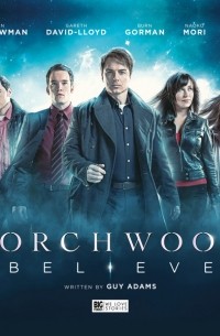 Guy Adams - Torchwood: Believe