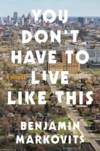Бенджамин Марковиц - You Don't Have to Live Like This