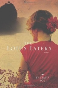 Татьяна Соли - The Lotus Eaters