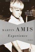 Martin Amis - Experience: A Memoir