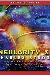 Чарльз Стросс - Singularity Sky