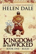 Хелен Дейл - Kingdom of the Wicked Book One: Rules