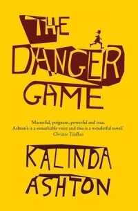 Калинда Эштон - The Danger Game