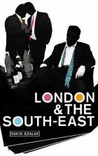 David Szalay - London and the South-East