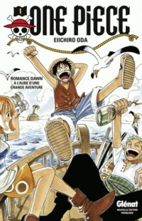 Eiichiro Oda - One Piece Tome 1 Romance Dawn - A l'aube d'une grande aventure
