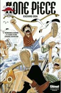 Eiichiro Oda - One Piece Tome 1 Romance Dawn - A l'aube d'une grande aventure