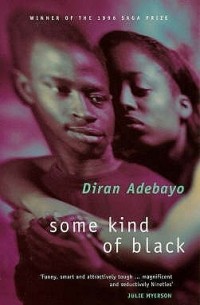 Диран Адебайо - Some Kind of Black