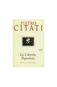 Пьетро Читати - La colomba pugnalata: Proust e la «Recherche»