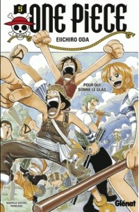 Eiichiro Oda - One Piece Tome 5 Pour qui sonne le glas