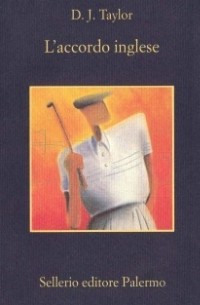 D.J. Taylor - L'accordo inglese
