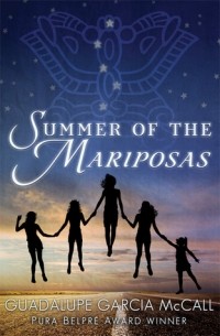Гвадалупе Гарсия Макколл - Summer of the Mariposas
