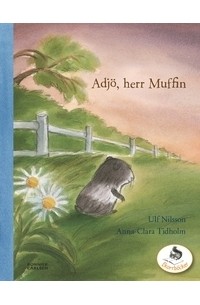 Ulf Nilsson - Adjö, herr Muffin