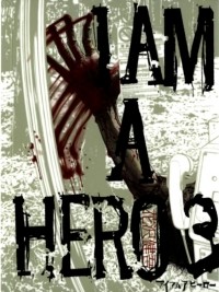 Kengo Hanazawa - I am a Hero, Volume 3